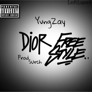 Dior freestyle (Explicit)