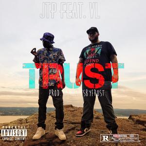 Trust(feat. VampLiife) (Explicit)