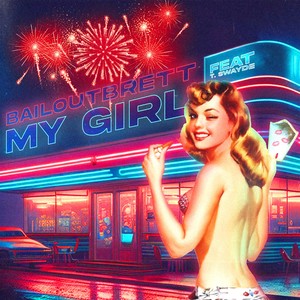 MY GIRL (Explicit)