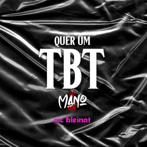 QUER UM TBT? (Explicit)