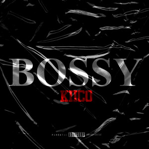 Bossy (Explicit)