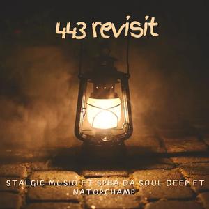 443 Revisit (feat. Spha da soul deep & Natorchamp)