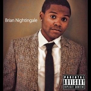 Brian Nightingale (Explicit)