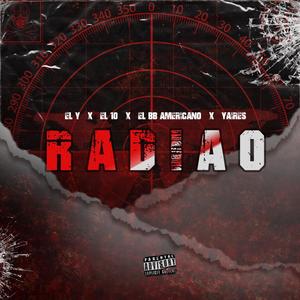 Radio (feat. El Y, El 10, El BB Americano & Yaires)