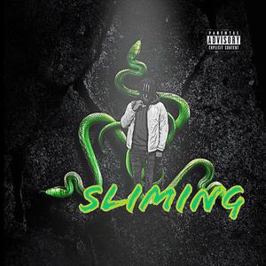 Sliming (Explicit)