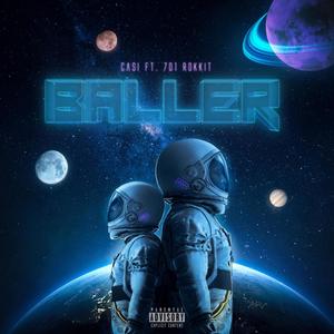 Baller (feat. 701 Rokkit) [Explicit]