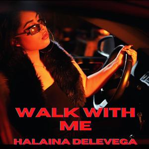 Walk With Me (Explicit)