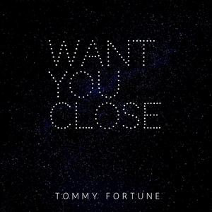 Want You Close (Explicit)