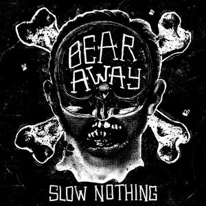 Slow Nothing