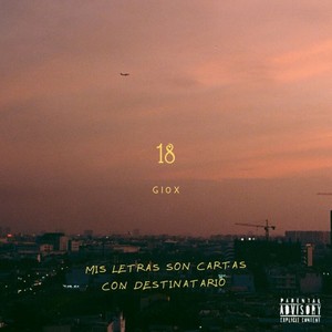 Dieciocho (Explicit)