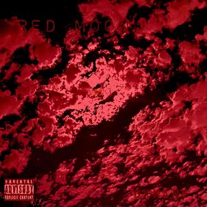 Red Moon (deluxe) [Explicit]