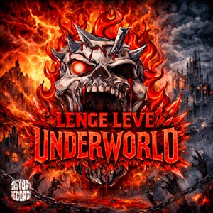 LENGE LEVE UNDERWORLD (Explicit)