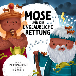 Mose und die unglaubliche Rettung