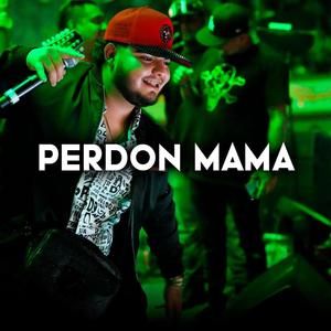 Perdón Mamá