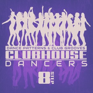 Clubhouse Dancers - Step. 8