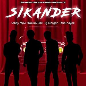 SIKANDER (feat. Khalnayak) [Explicit]