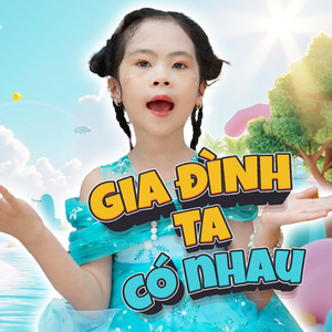 Gia Đình Ta Có Nhau