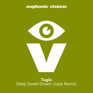 Deep Sweet Dream (Jope Remix)