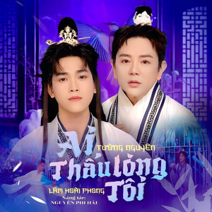 Ai Thấu Lòng Tôi