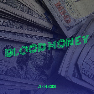 Blood Money (Explicit)
