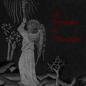 Les trompettes de l'apocalypse