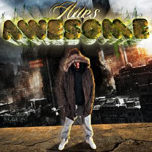 Awesome (feat. Ladre Music) [Explicit]