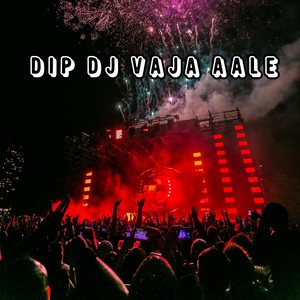 Dip Dj Vaja Aale