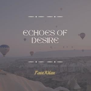 Echoes of Desire