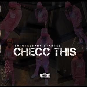 CHECC THIS (Explicit)