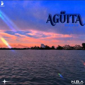 AGÜITA (Explicit)