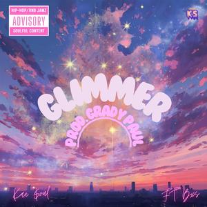 Glimmer (feat. Bxstian) (Explicit)