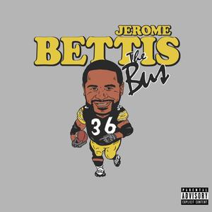 Jerome Bettis (feat. Moneybabyy) (Explicit)