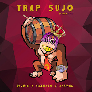 Trap Sujo (Explicit)