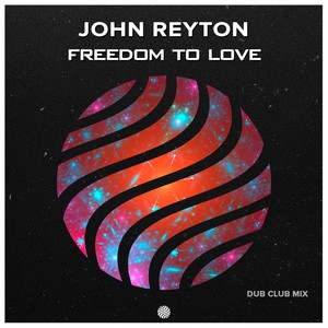 Freedom to Love (Dub Club Mix)