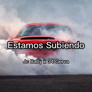 Estamos Subiendo (feat. 34 Gerva) [Explicit]