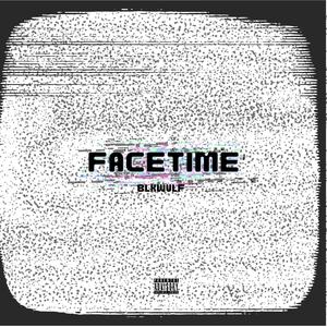 FACETIME (Explicit)