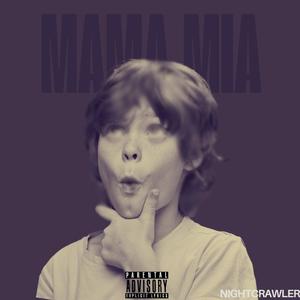 MAMA MIA (Explicit)