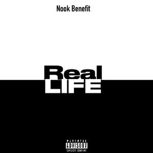 Real Life (Explicit)