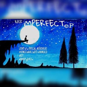 tHE iMPERFECT eP (Explicit)