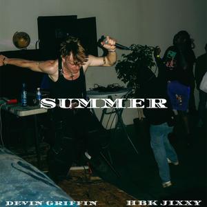 SUMMER (feat. HBK Jixxy) (Explicit)