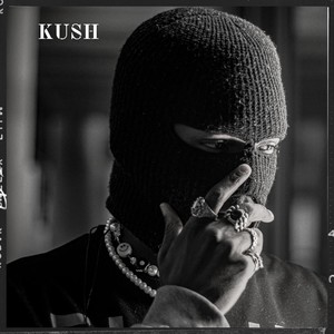 Kush (Explicit)