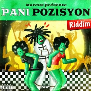 Pani Pozisyon Riddim (Explicit)