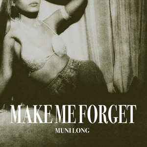 Muni Long - Make Me Forget