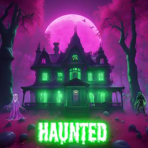 Haunted