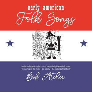 Early American Folk Songs