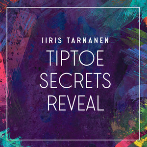 Tiptoe Secrets Reveal