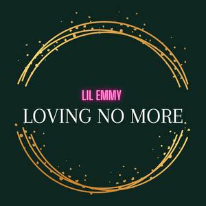 Loving no more (Explicit)