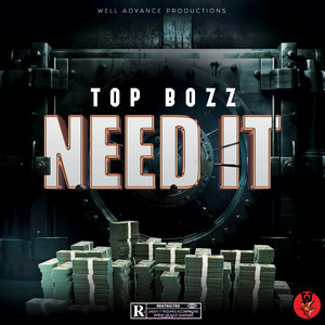 Need It (Explicit)