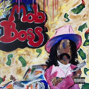 Mob Boss (Explicit)