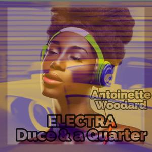 Electra Duce & A Quarter (BoomBap Soul)